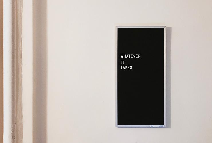 2021 — It’s the Beginning of Anything You Want by Holly Schaefer. Photograph of a sign that says 'whatever it takes' by Jon Tyson
