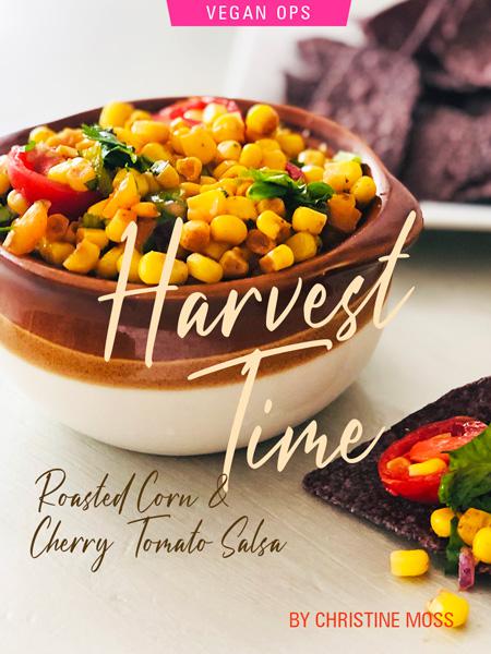 Harvest Time: A Recipe for Roasted Corn & Cherry Tomato Salsa By Chef Christine Moss. Photograph of the salsa, courtesy of Christine Moss.